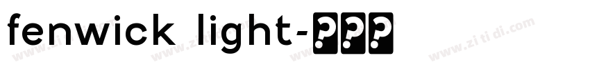 fenwick light字体转换